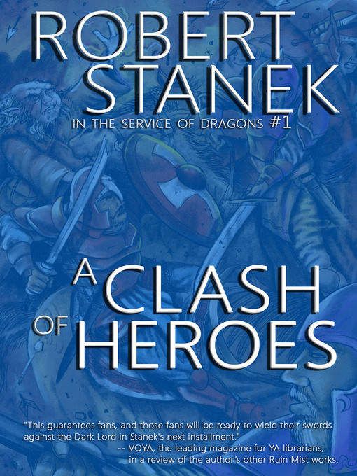 Title details for A Clash of Heroes by Robert Stanek - Available